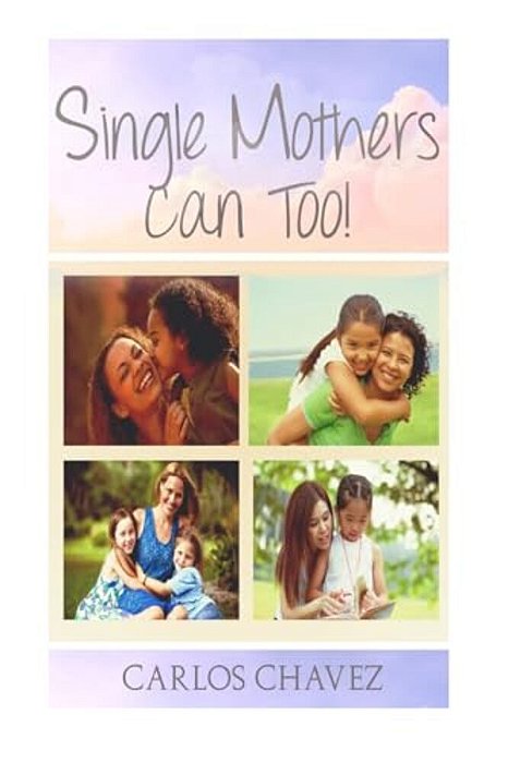 Single Moms Can Too!-..