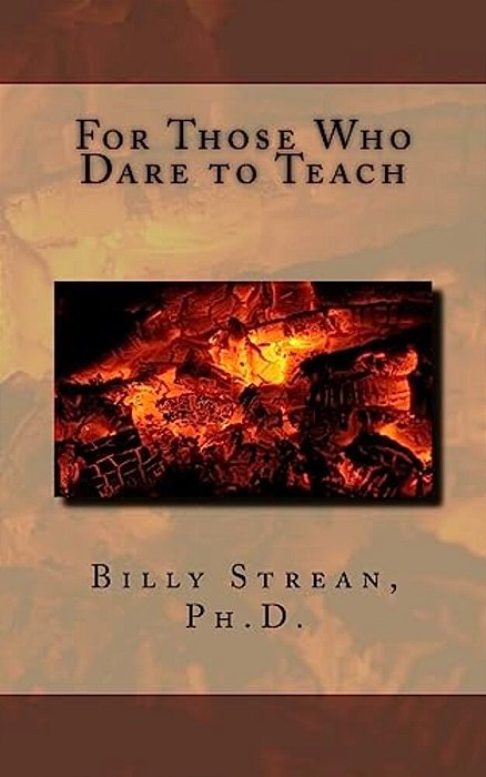 For Those Who Dare To Teach-..