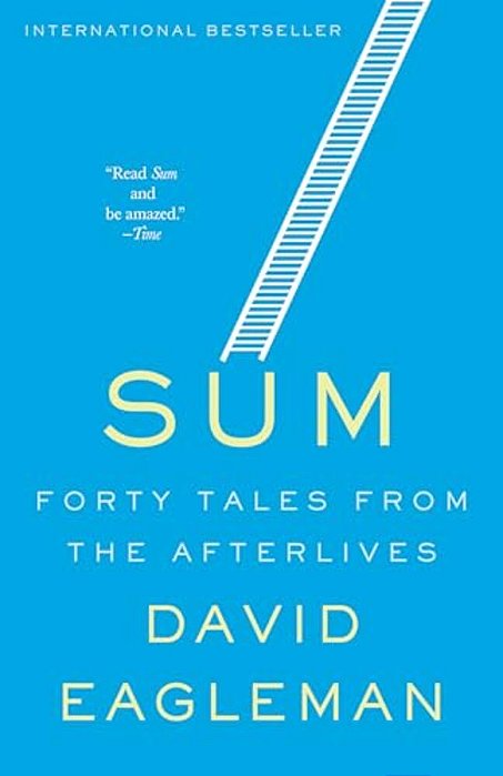 Sum: Forty Tales From The Afterlives-..