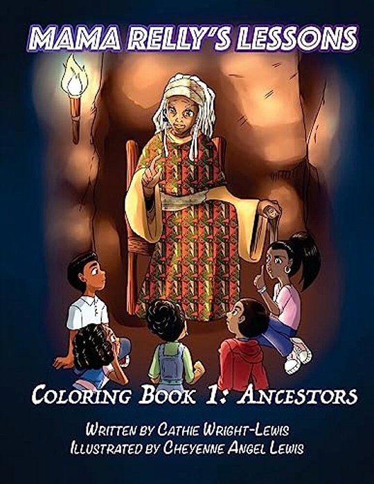 Mama Relly's Lessons - Book 1: Ancestors-..