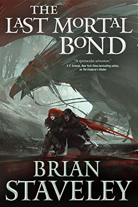 The Last Mortal Bond: Chronicle Of The Unhewn Throne, Book III-..