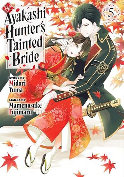 The Ayakashi Hunter's Tainted Bride 5-..