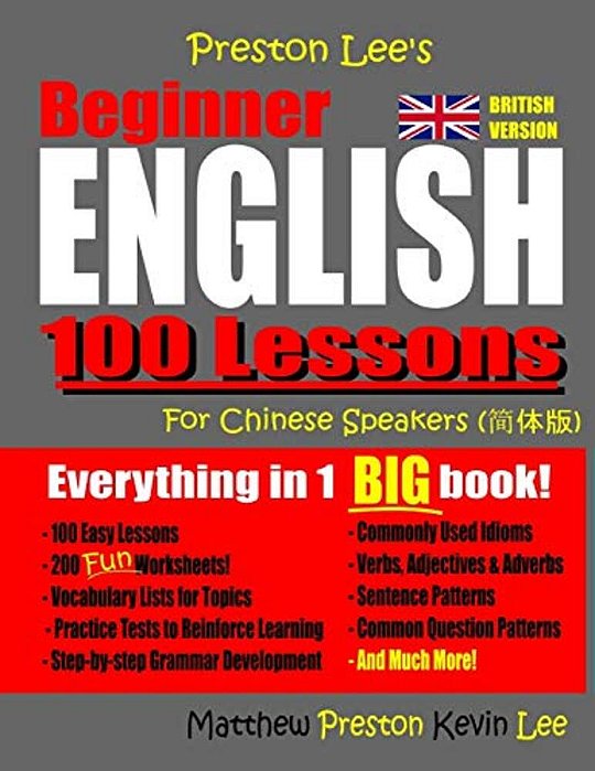 Preston Lee's Beginner English 100 Lessons For Chinese Speakers (British)-..