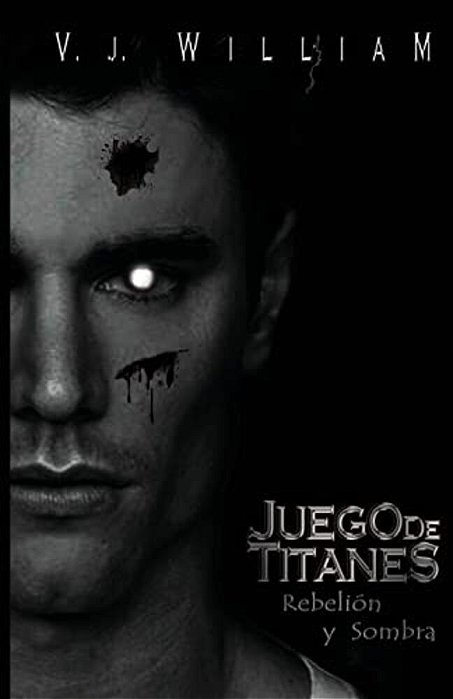 Juego De Titanes: Rebelión Y Sombra-..