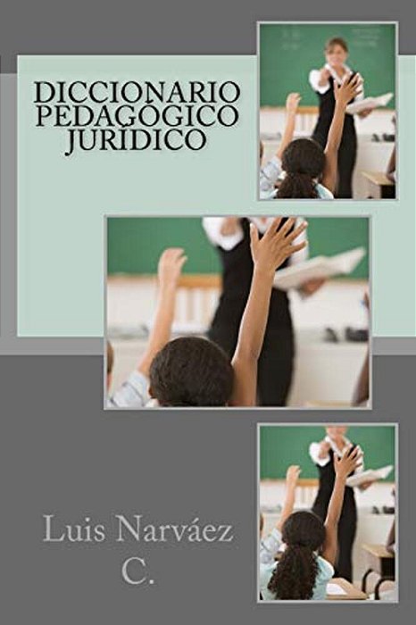 Diccionario Pedagógico Jurídico-..
