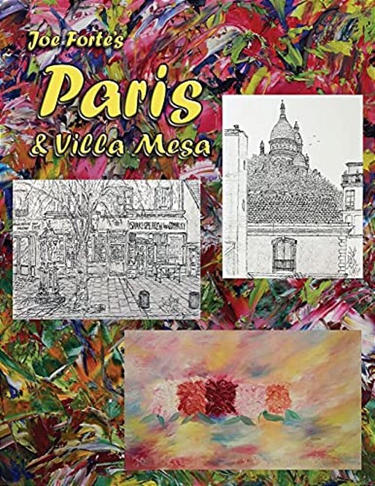 Joe Forte's Paris & Villa Mesa-..