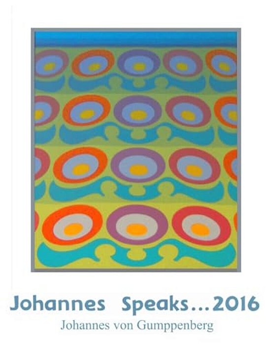 Johannes Speaks: Blog 2016-..