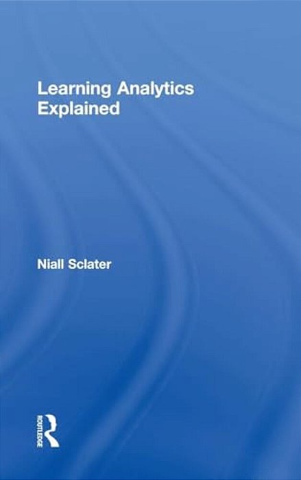 Learning Analytics Explained-..