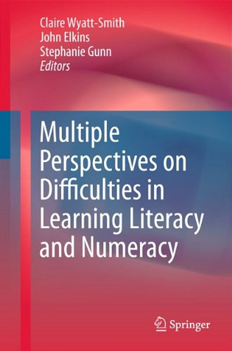 Multiple Perspectives On Difficulties In Learning Literacy And Numeracy-..