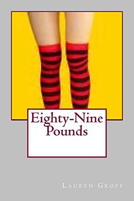 Eighty-Nine Pounds-..