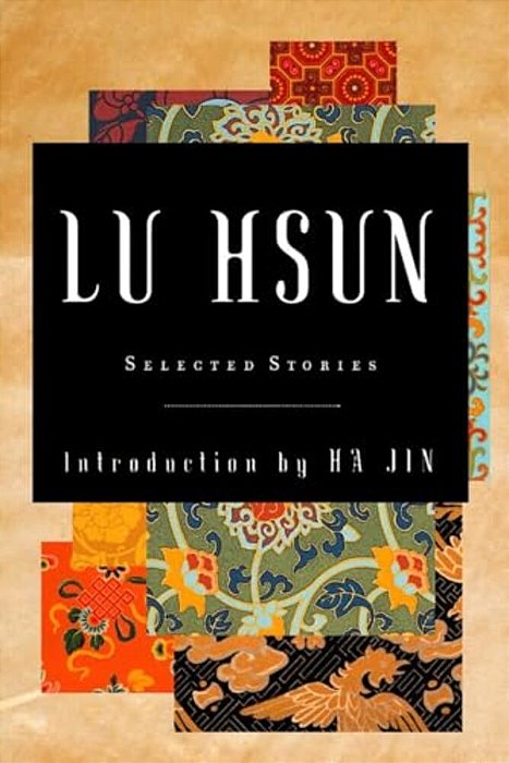 Selected Stories Of Lu Hsun-..