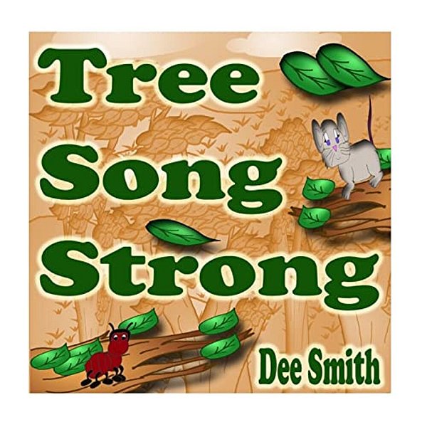 Tree Song Strong: Tree Picture Book For Kids Celebrating The Importance Of Trees In Nature, Perfect For Tree Themed Storytimes And Tree-..