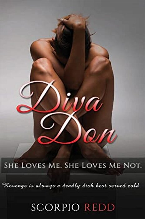Diva Don: She Loves Me. She Loves Me Not!-..
