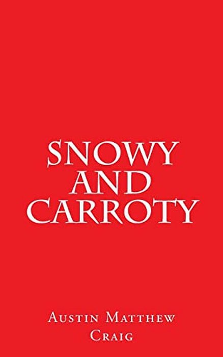Snowy And Carroty-..