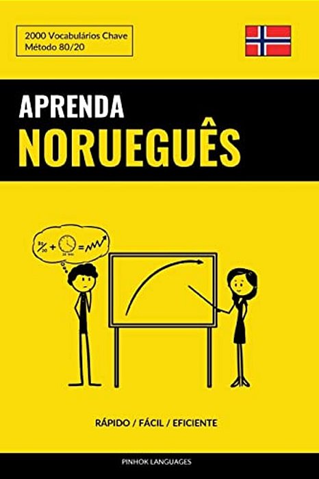Aprenda Norueguês - Rápido/Fácil/eficiente: 2000 Vocabulários Chave-..