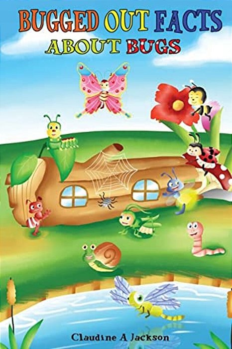 Bugged Out Facts About Bugs-..