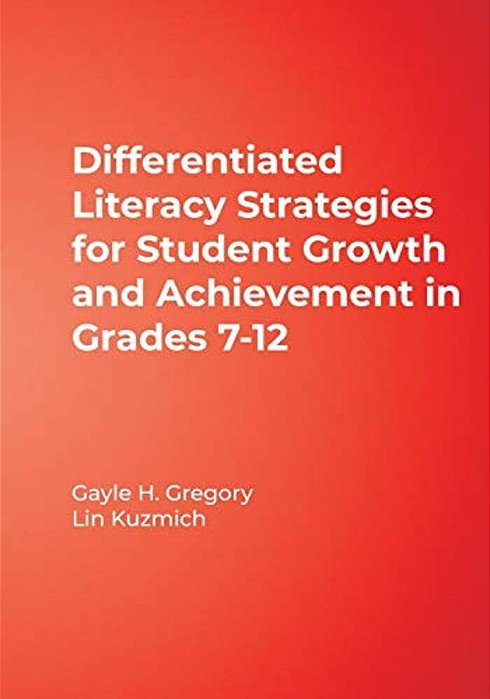 Differentiated Literacy Strategies For Student Growth And Achievement In Grades 7-12-..