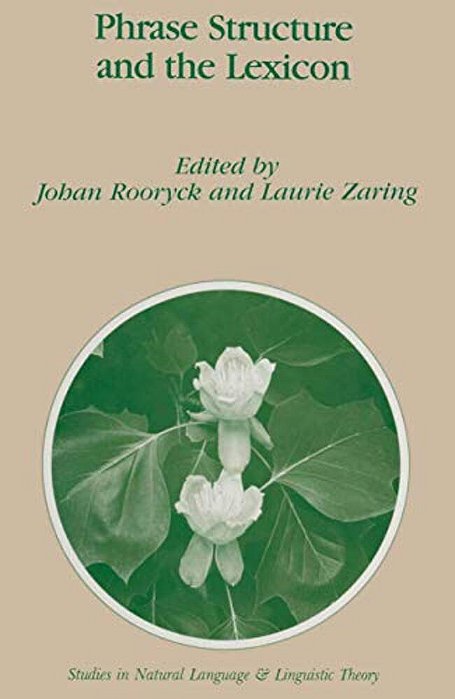 Phrase Structure And The Lexicon-..