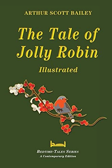 The Tale Of Jolly Robin - Illustrated-..