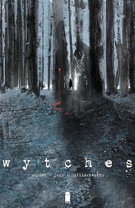 Wytches, Volume 1-..