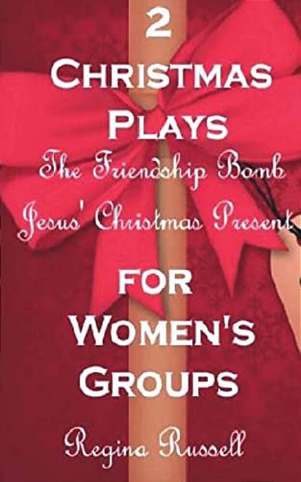Two Christmas Plays For Women's Groups-..