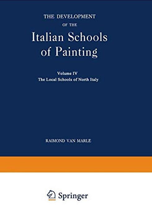 The Development Of The Italian Schools Of Painting: Volume IV-..