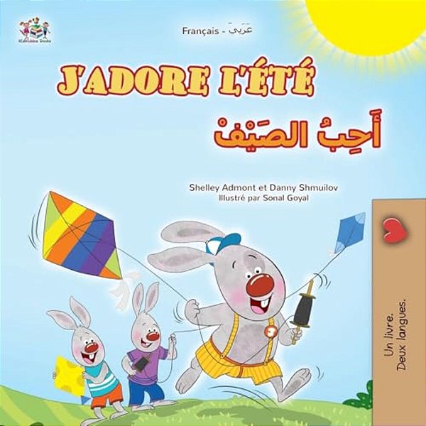 J'Adore L'Été (Livre Pour Enfants Bilingue Français-Arabe)-..