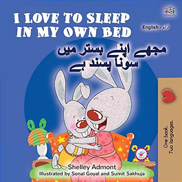 I Love To Sleep In My Own Bed (English Urdu Bilingual Book For Kids)-..