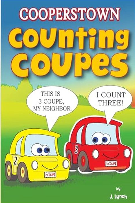 Cooperstown Counting Coupes: Count Zero To Nine With The Counting Coupes-..