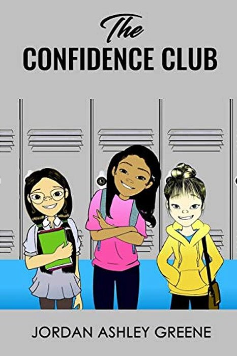 The Confidence Club: Boosting Confidence For Middle School Girls-..