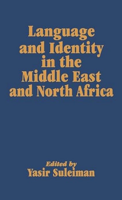 Language And Identity In The Middle East And North Africa-..