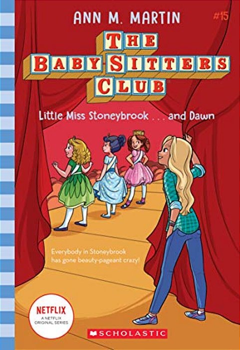 Little Miss Stoneybrook... And Dawn (The Baby-Sitters Club #15)-..
