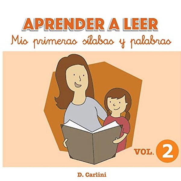 Aprender A Leer. Mis Primeras Sílabas Y Palabras: Volumen 2-..