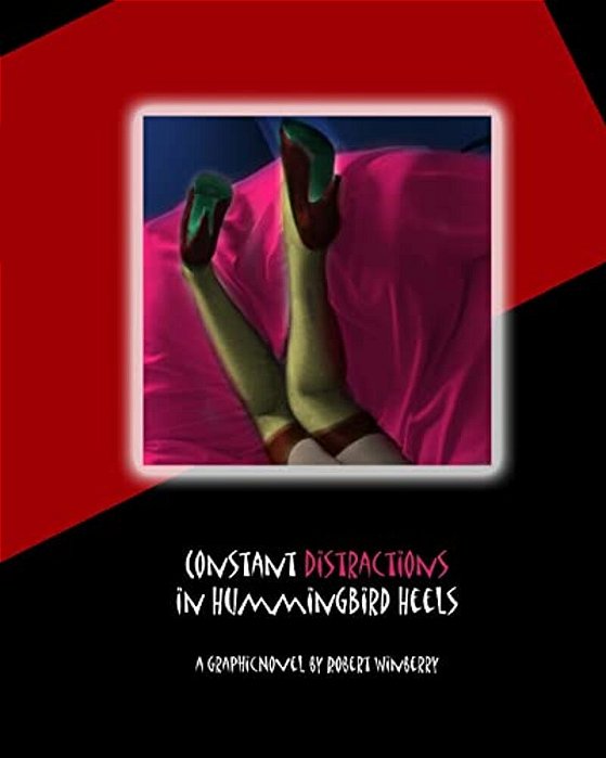 Constant Distractions In Hummingbird Heels-..