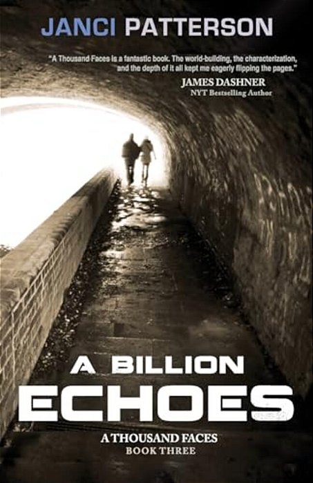 A Billion Echoes: A Thousand Faces Volume 3-..