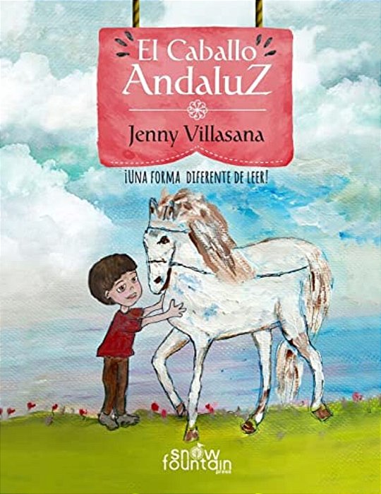 El Caballo Andaluz: Una Forma Diferente De Leer-..