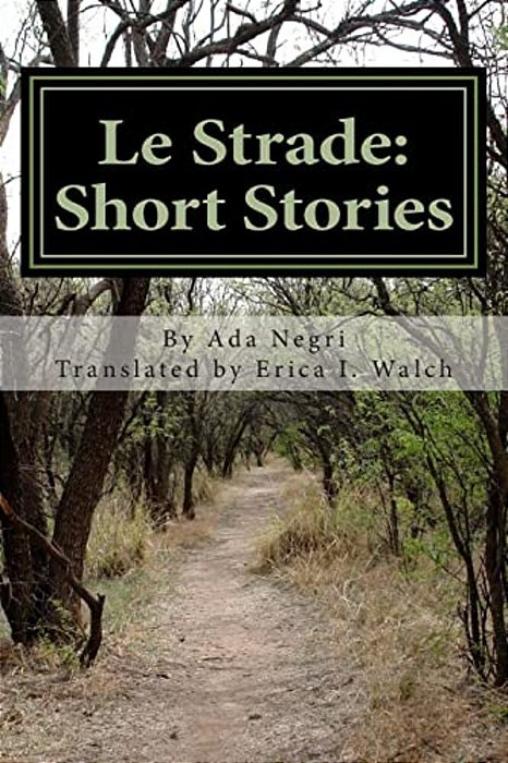 Le Strade: Short Stories-..