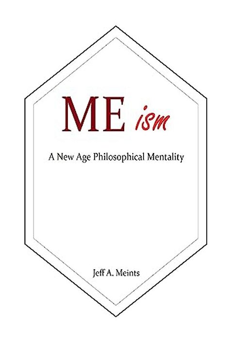 Meism: A New Age Philosophical Mentality-..