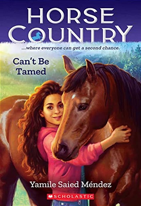 Can't Be Tamed (Horse Country #1): Volume 1-..