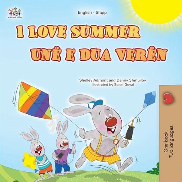 I Love Summer (English Albanian Bilingual Children's Book)-..