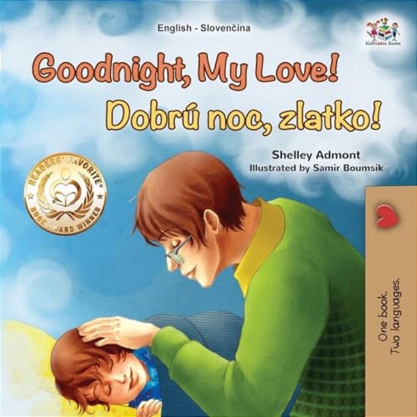 Goodnight, My Love! (English Slovak Bilingual Children's Book)-..