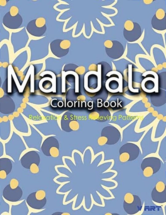 Mandala Coloring Book: Coloring Books For Adults: Stress Relieving Patterns-..