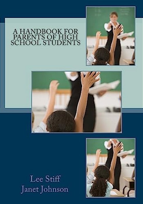 A Handbook For Parents Of High School Students-..