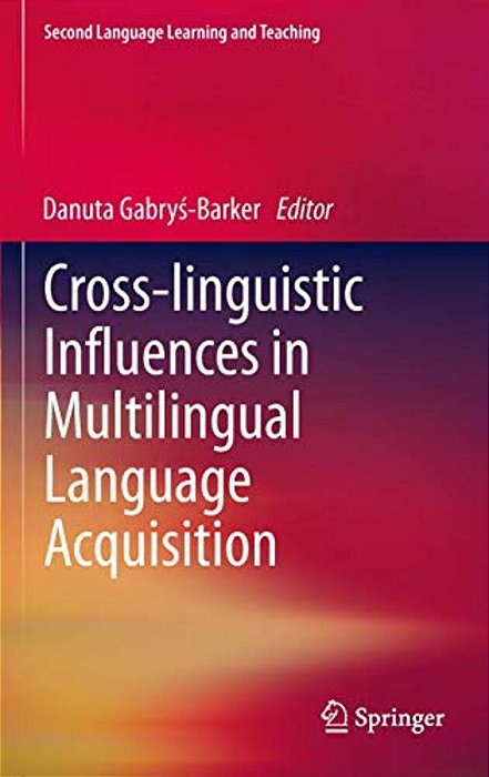 Cross-Linguistic Influences In Multilingual Language Acquisition-..