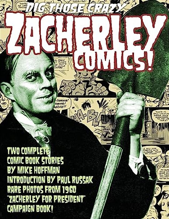 Dig Those Crazy Zacherley Comics!: Zacherley Comics By Mike Hoffman-..