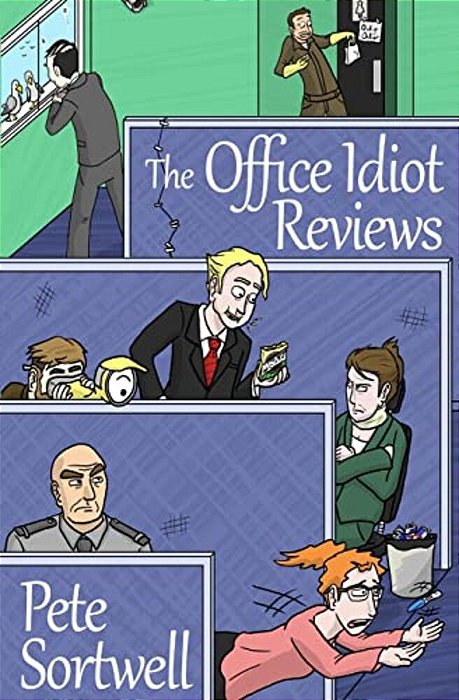 The Office Idiot Reviews (A Laugh Out Loud Comedy Book)-..