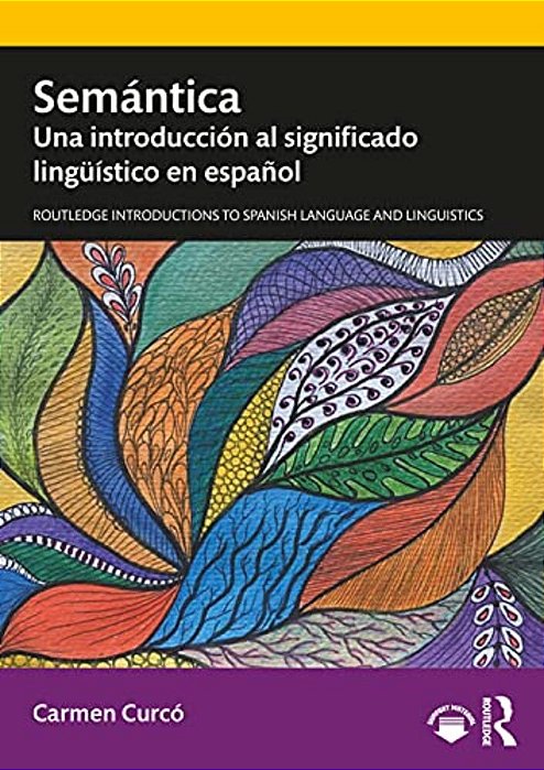 Semántica: Una Introducción Al Significado Lingüístico En Español-..