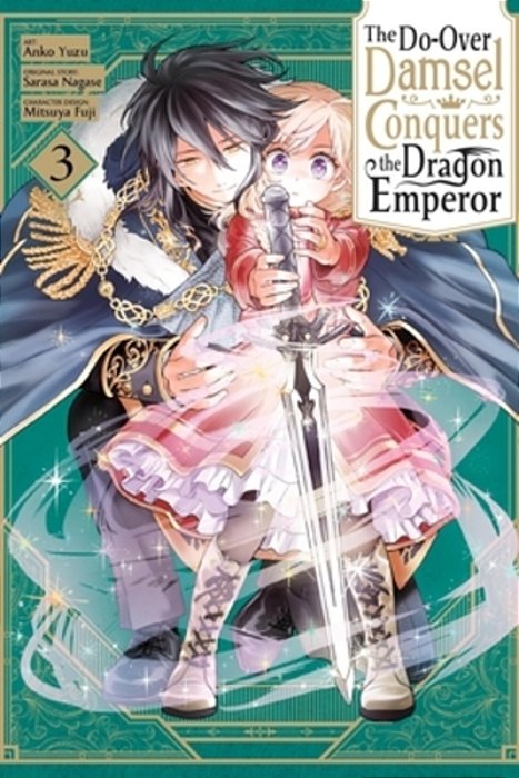 The Do-Over Damsel Conquers The Dragon Emperor, Vol. 3 (Manga)-..
