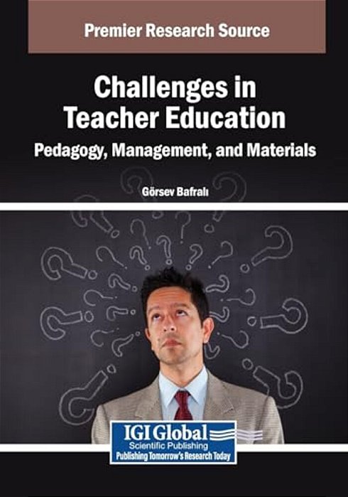 Challenges In Teacher Education: Pedagogy, Management, And Materials-..