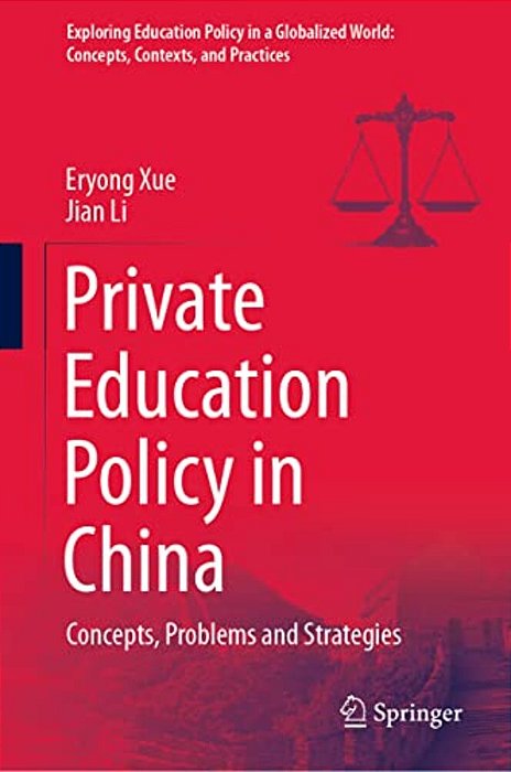 Private Education Policy In China: Concepts, Problems And Strategies-..